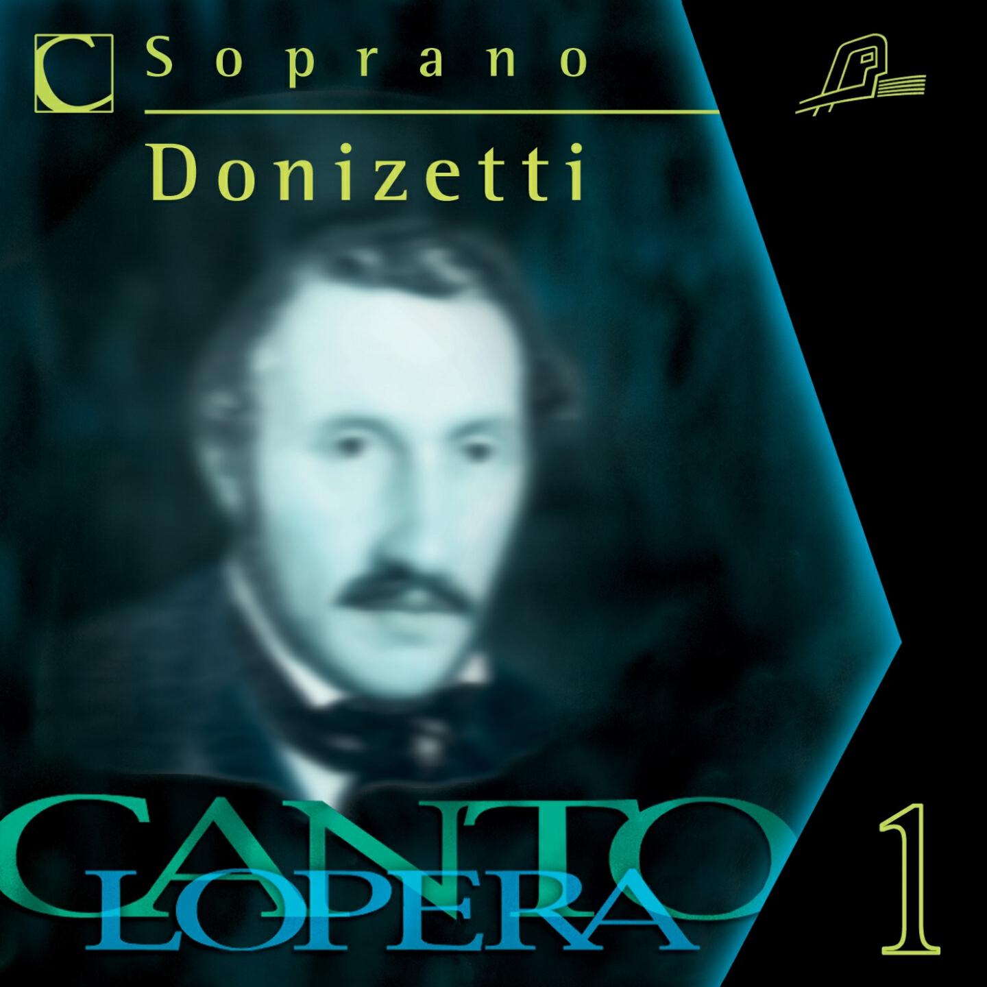 Релиз Cantolopera: Donizetti's Soprano Arias Collection