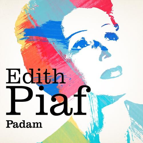 Релиз Edith Piaf : Padam