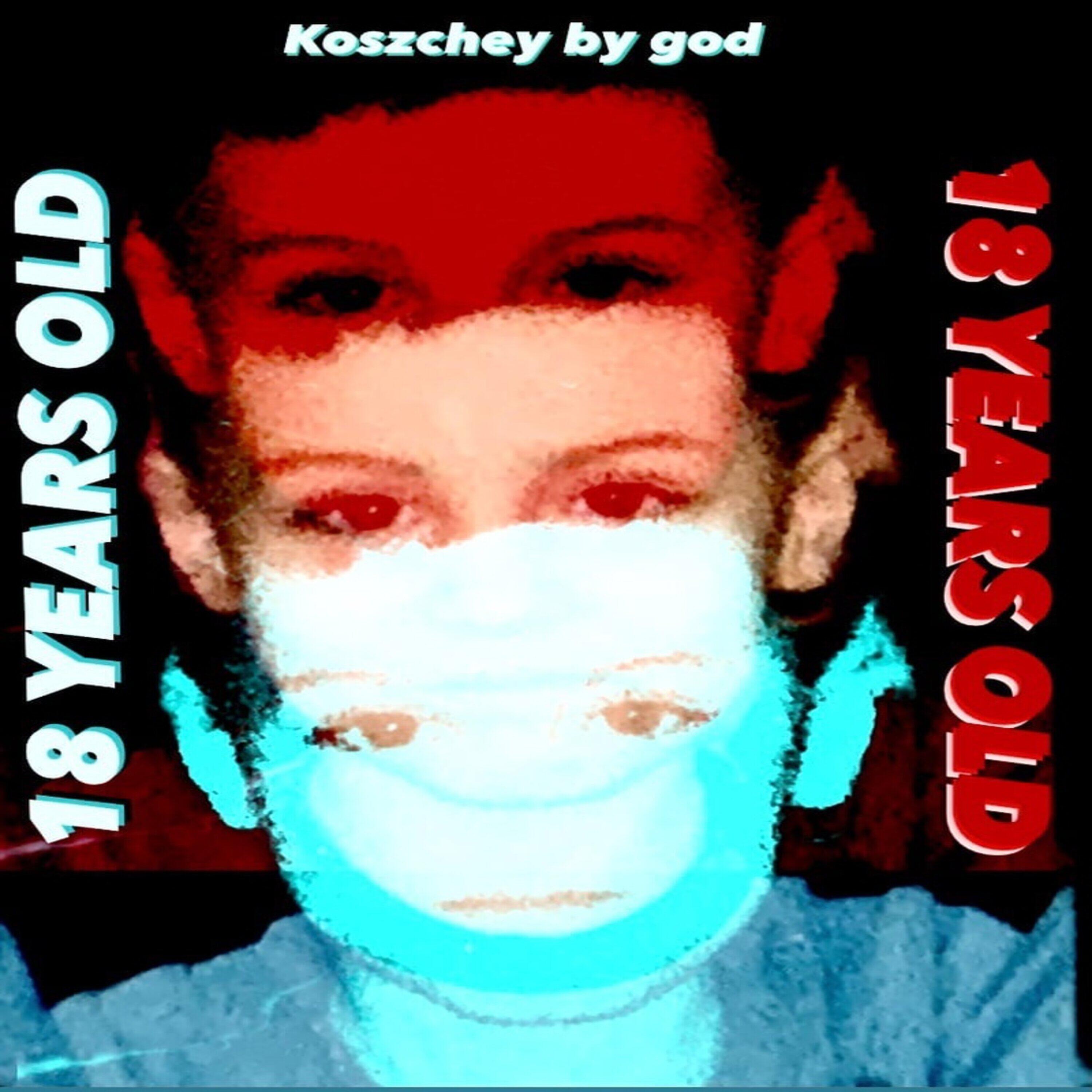 KO$SZCHEY BY GOD