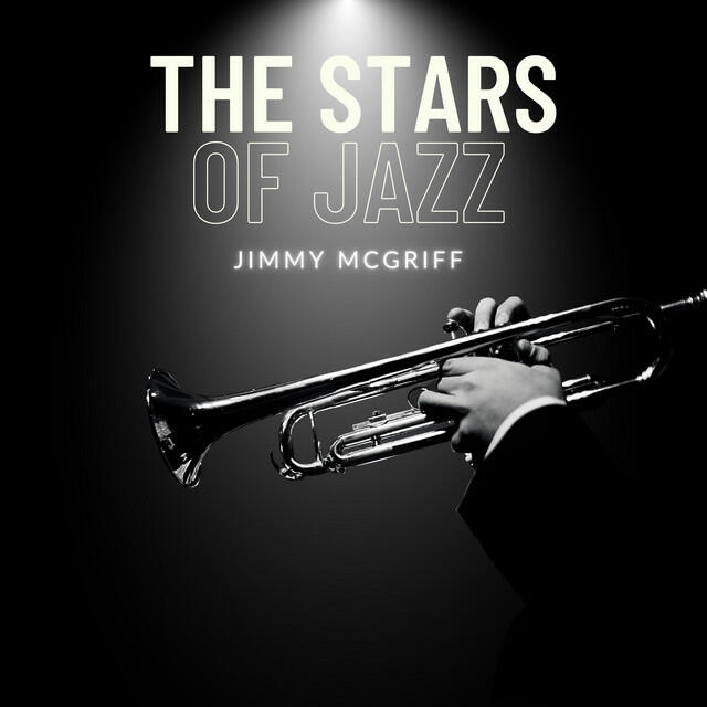 Релиз The Stars of Jazz - Jimmy McGriff