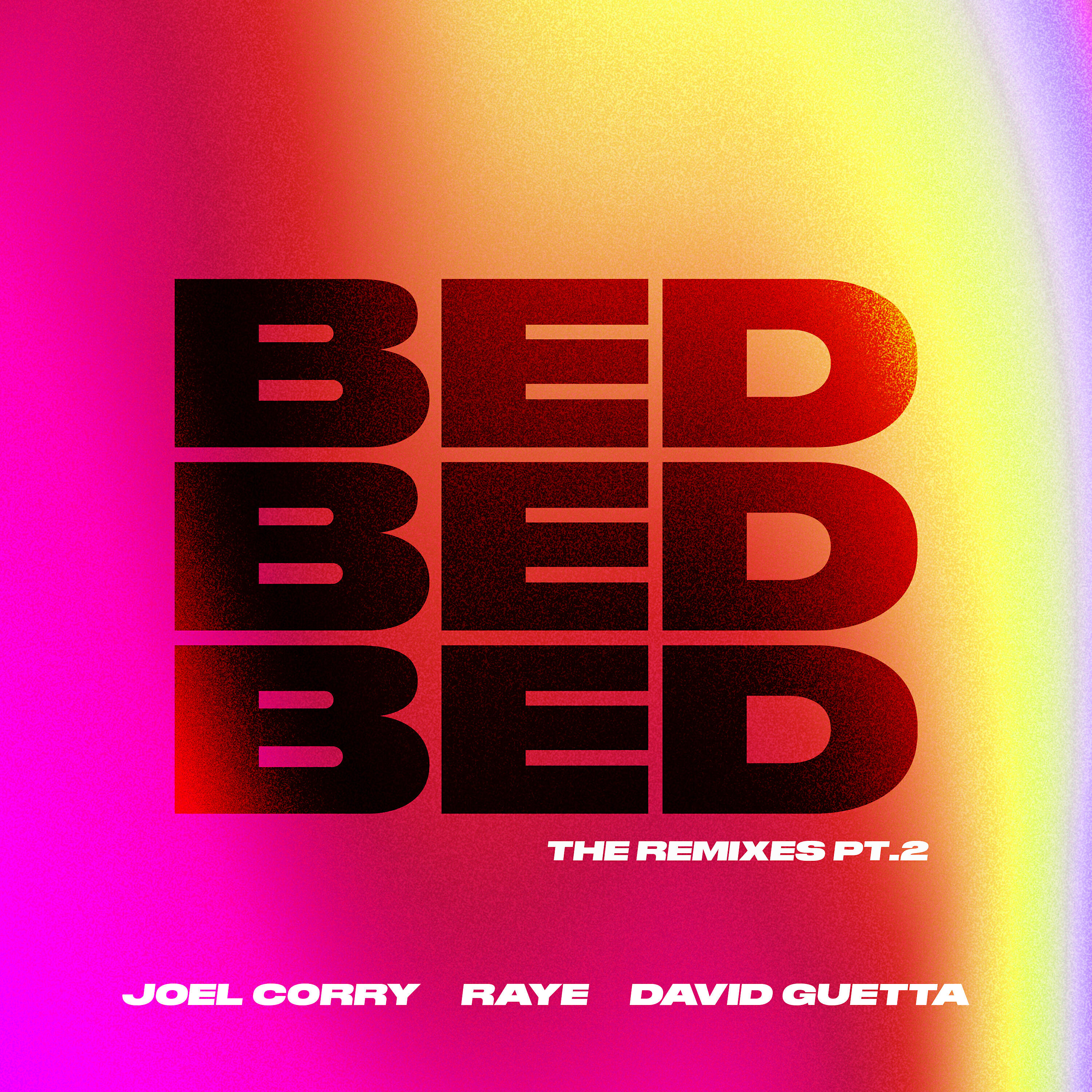 Релиз BED (The Remixes) [Pt.2]
