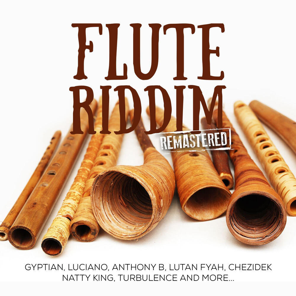 Релиз Flute Riddim (2015 Remastered)