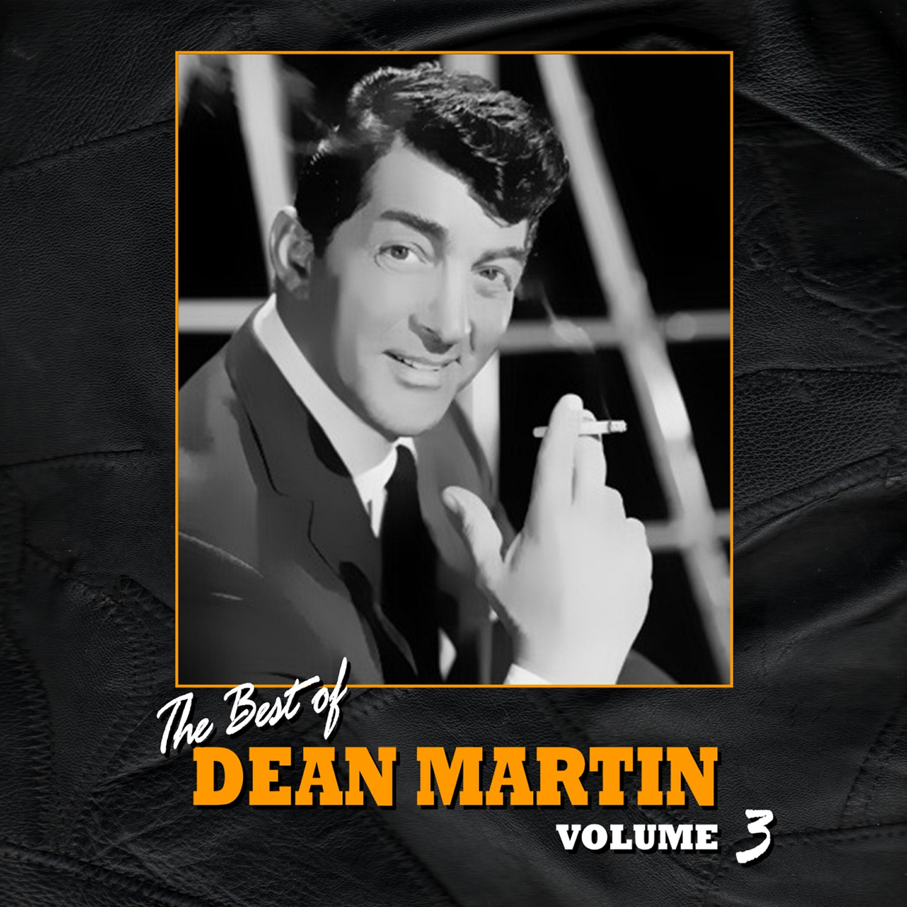 Релиз Best Of Dean Martin, Vol. 3