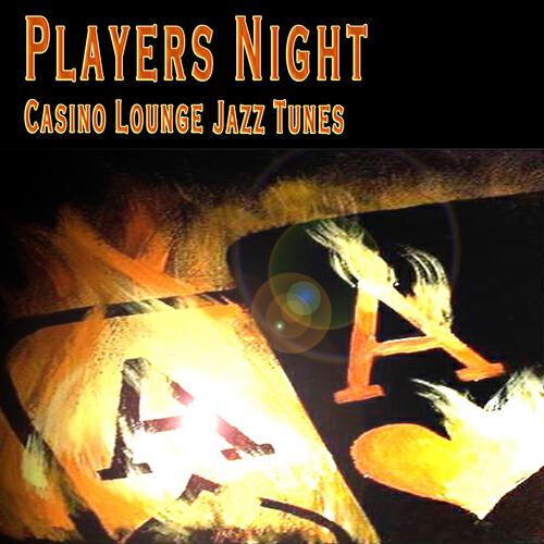 Релиз Players Lounge - Casino Lounge Jazz Tunes
