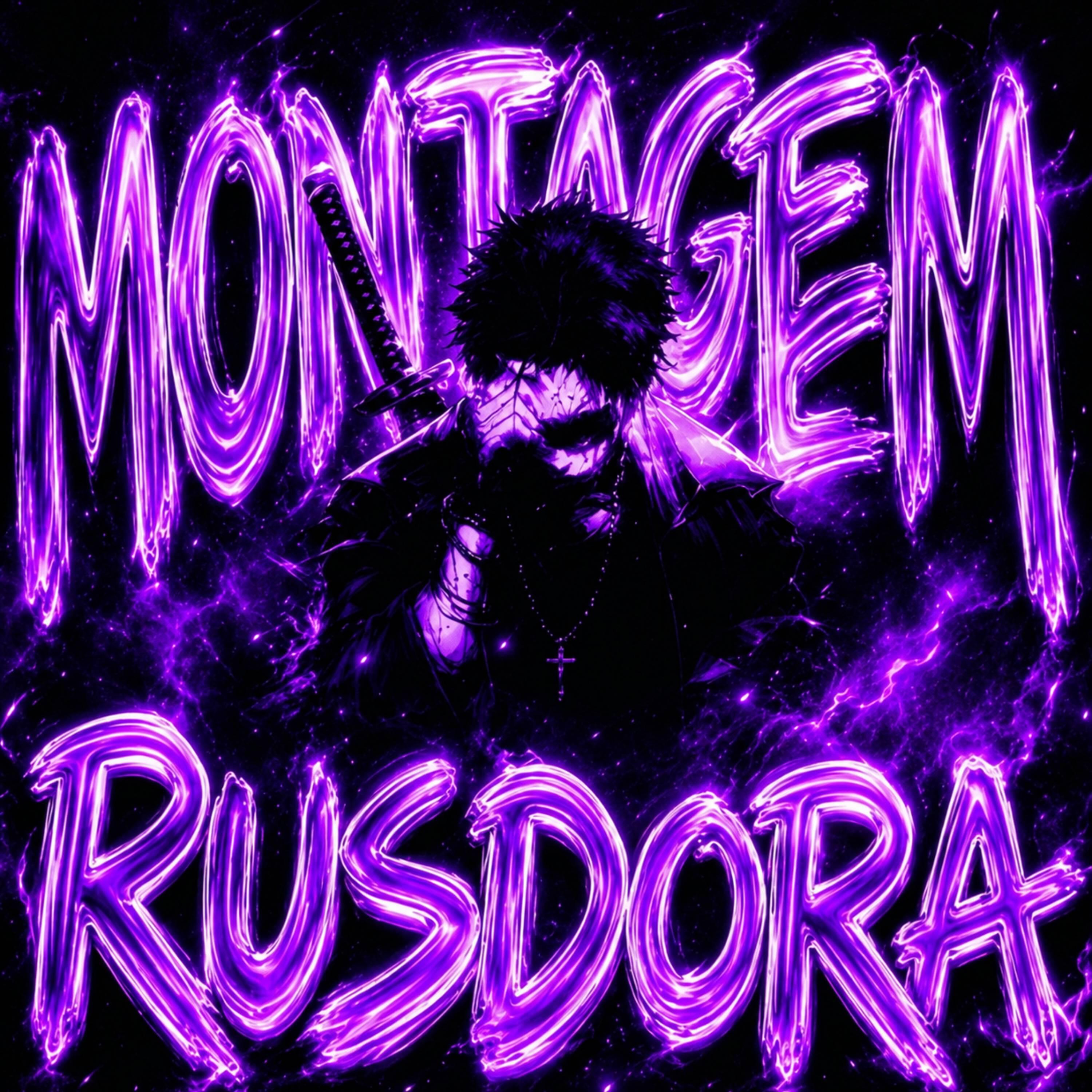 Релиз MONTAGEM RUSDORA
