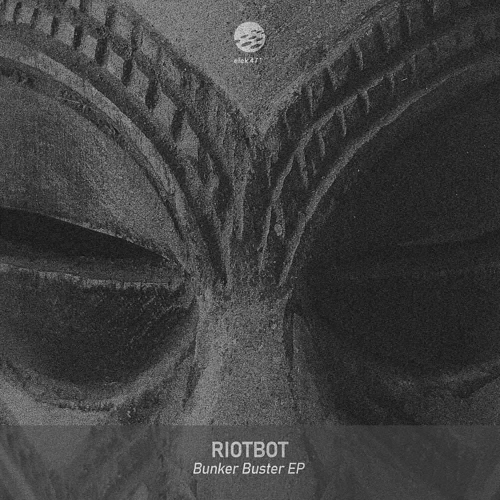 Релиз Bunker Buster EP