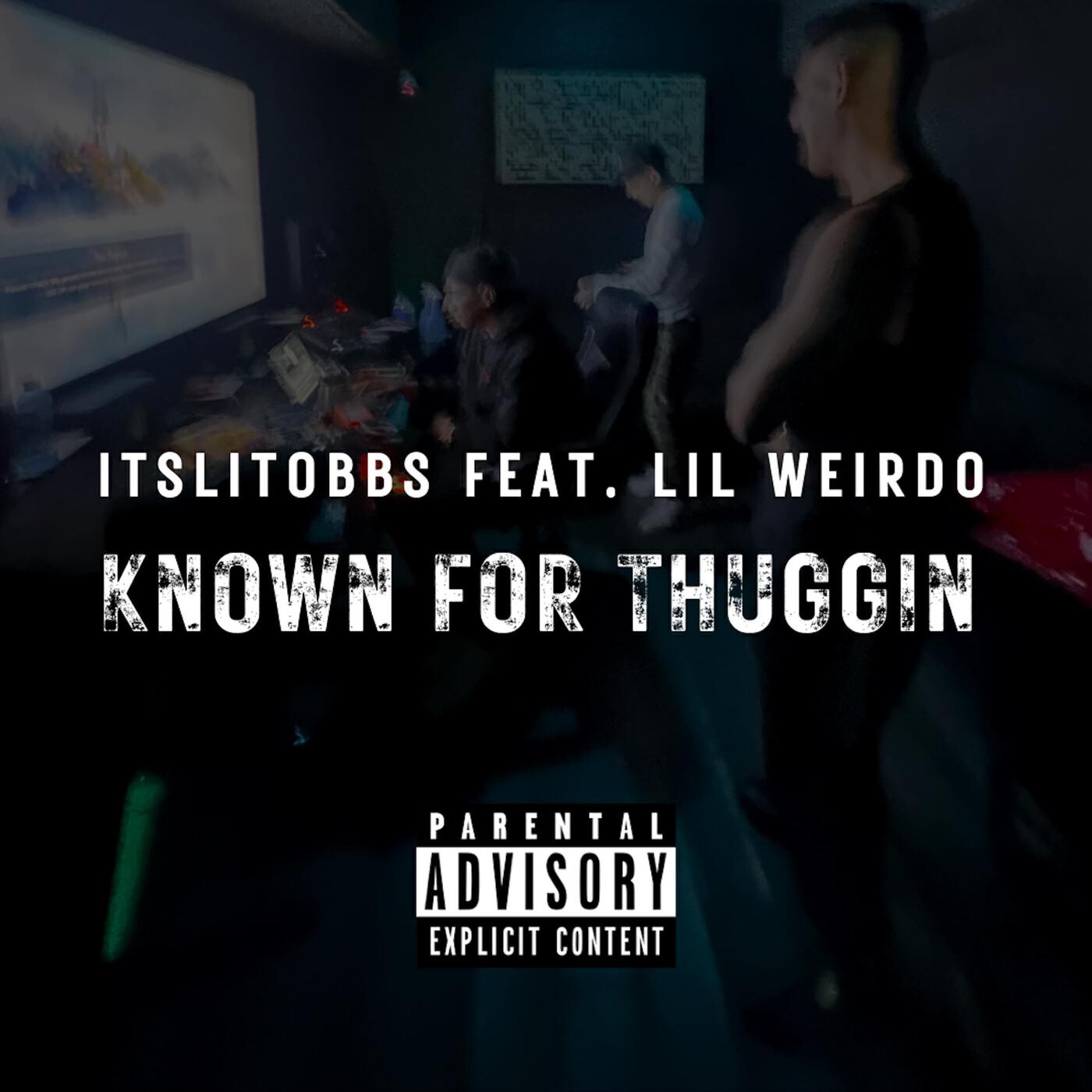 Релиз Known for Thuggin