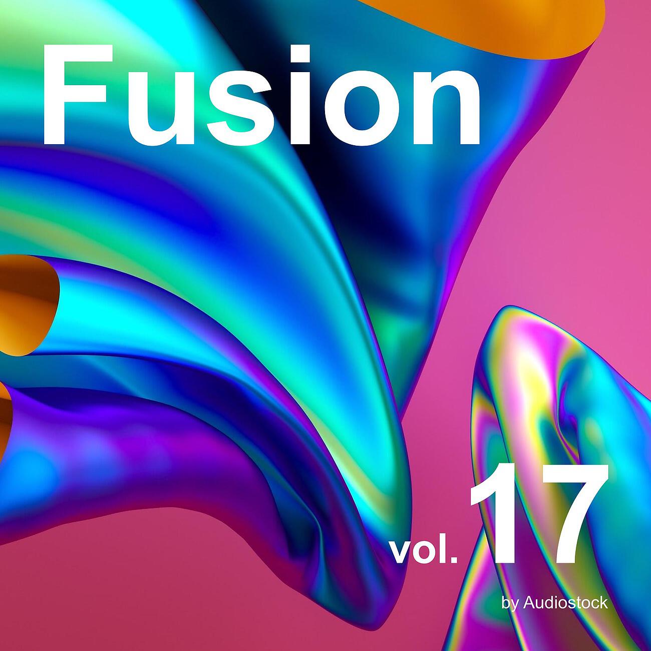 Релиз フュージョン, Vol. 17 -Instrumental BGM- by Audiostock