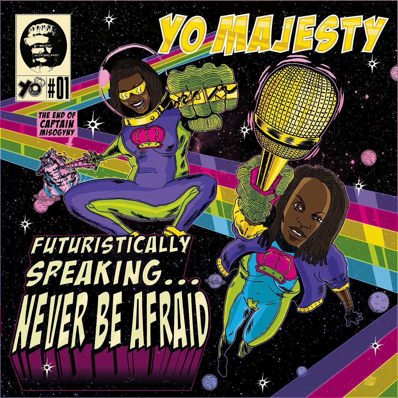 Релиз Futuristically Speaking...Never Be Afraid