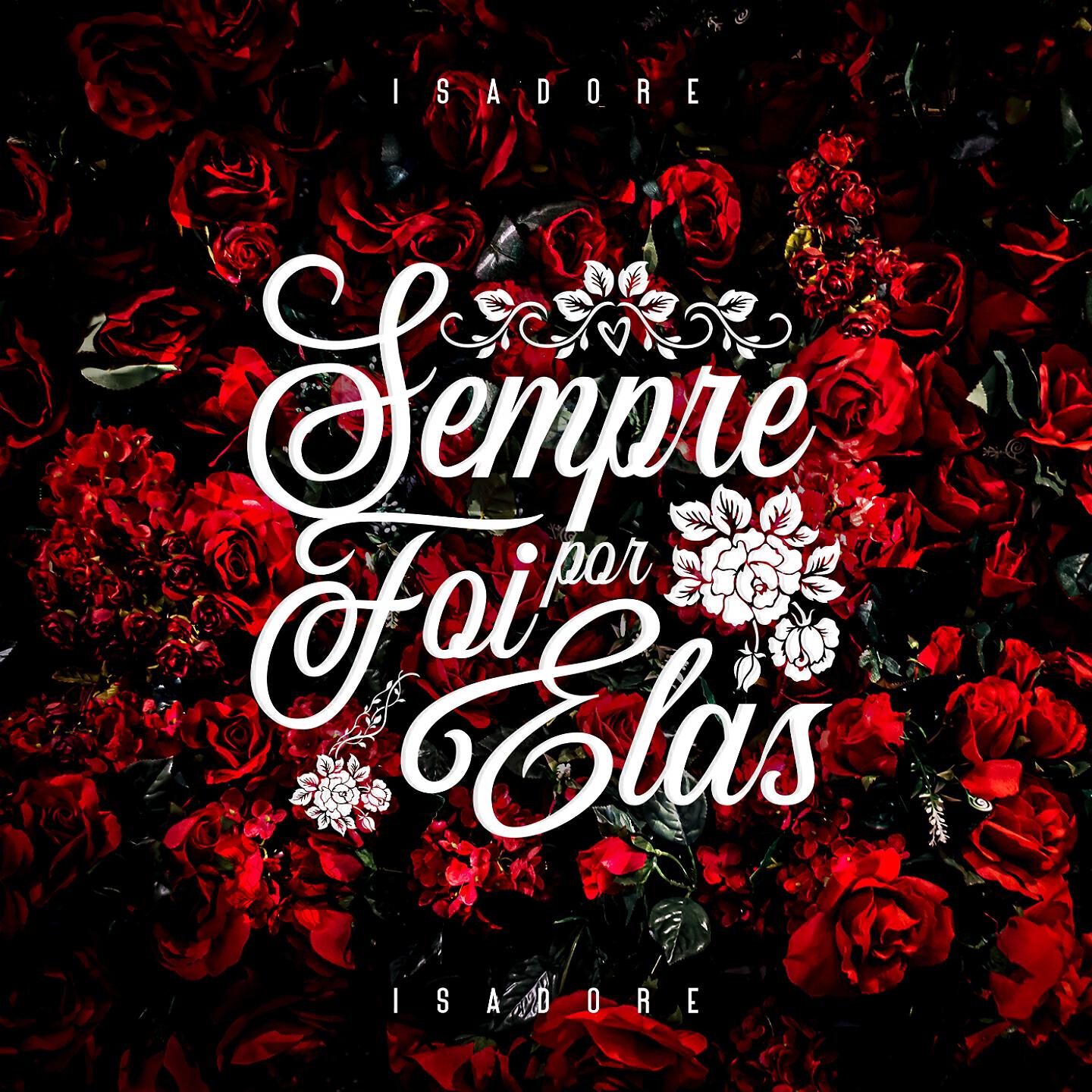Релиз Sempre Foi Por Elas