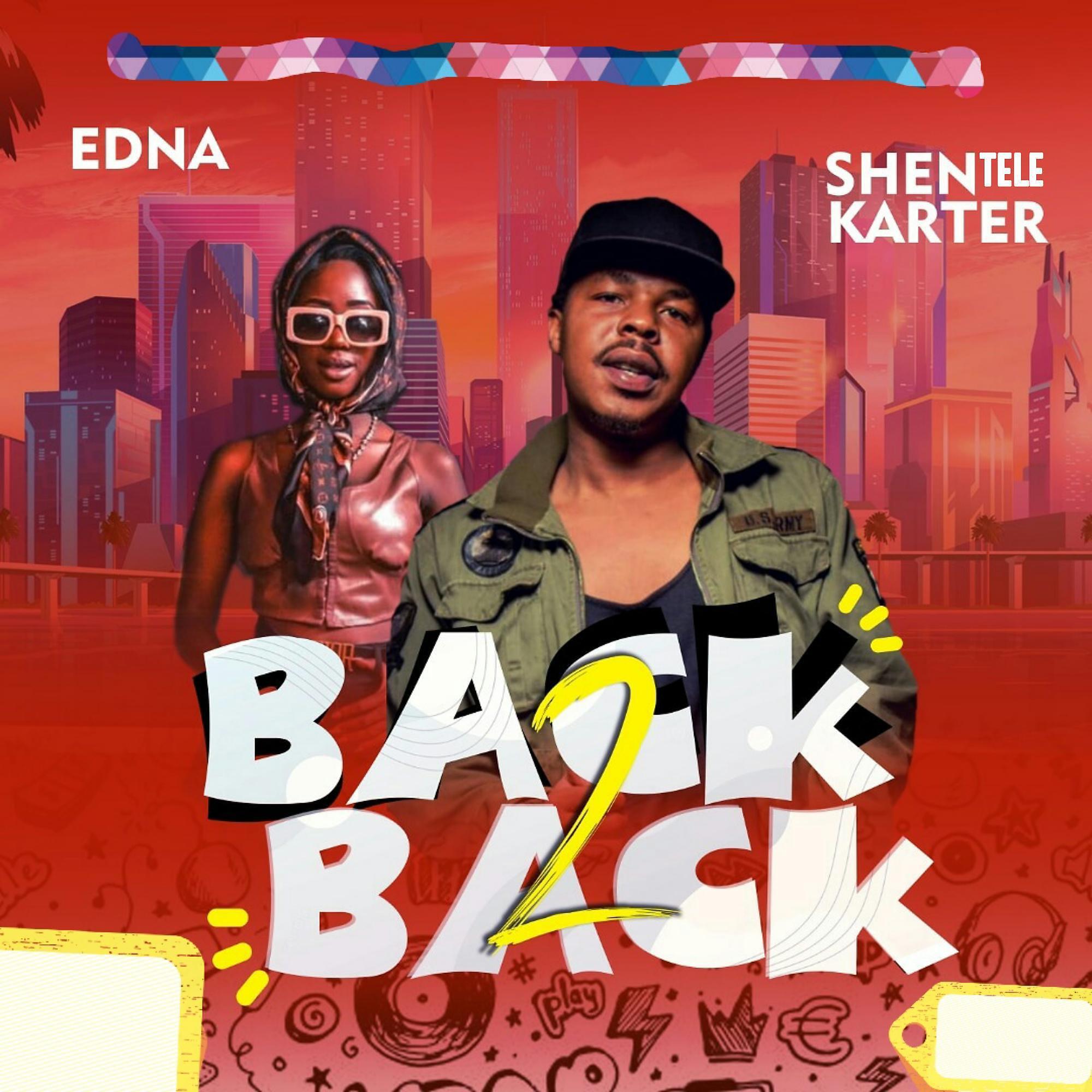 Релиз Back 2 Back (feat. Edna)
