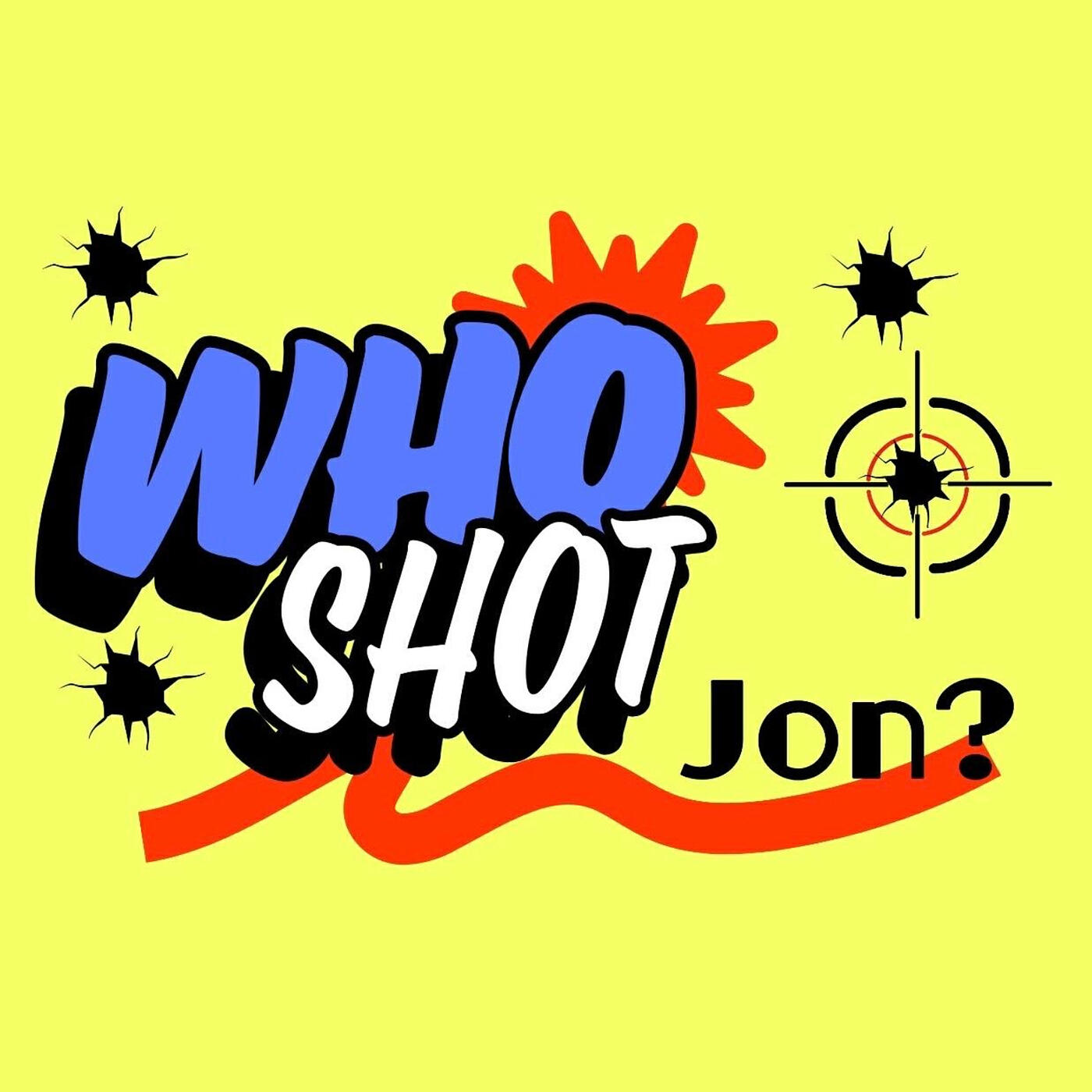 Релиз Who Shot Jon