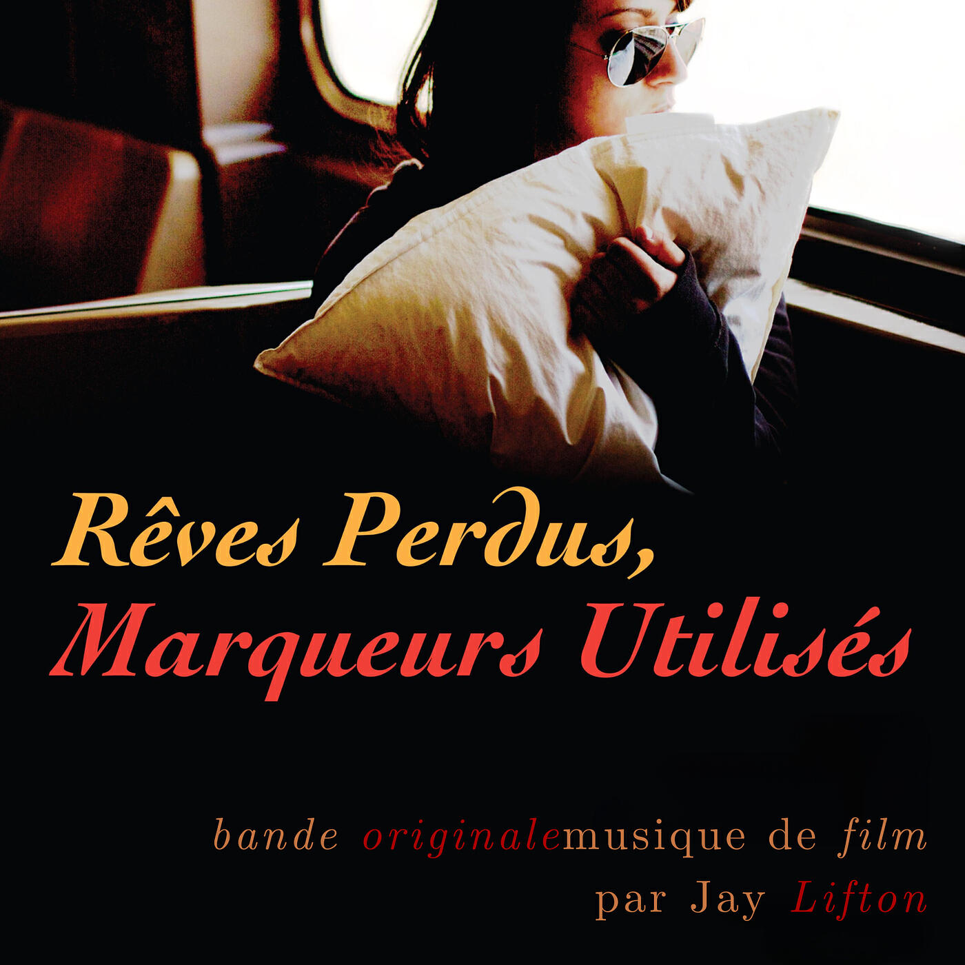 Релиз Rêves Perdus, Marqueurs Utilisés (bande originalemusique du film)