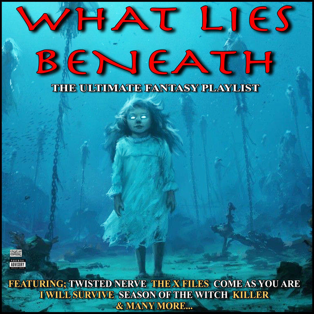 Релиз What Lies Beneath The Ultimate Fantasy Playlist