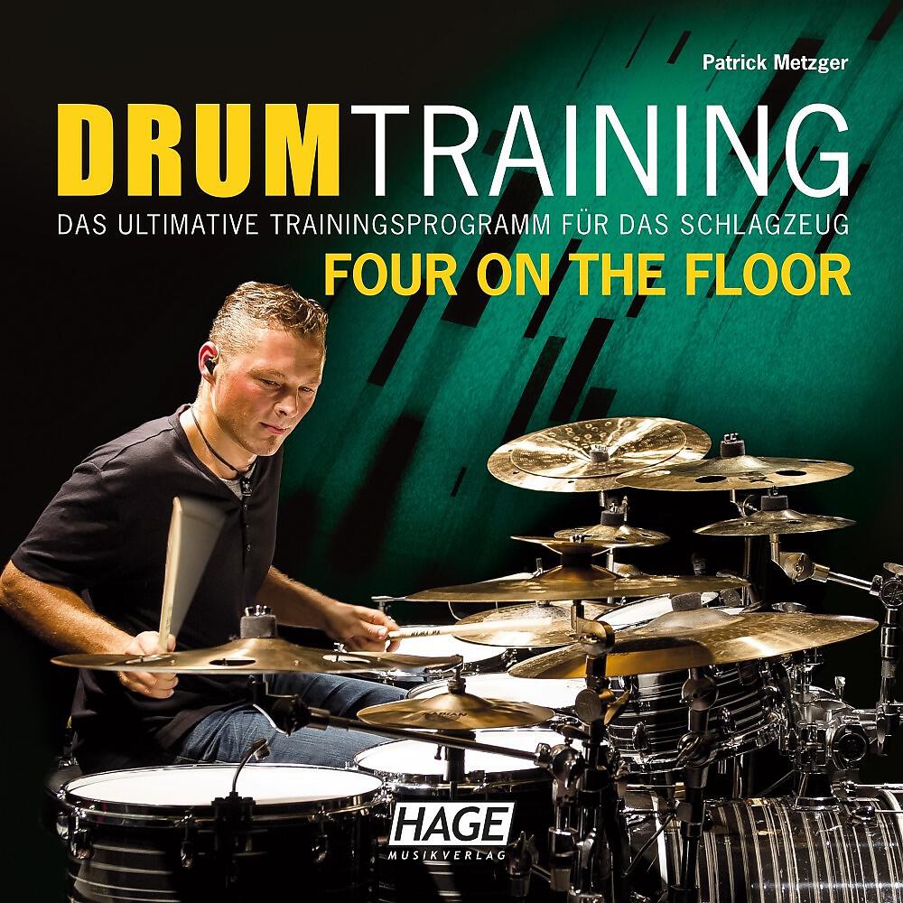 Релиз Drumtraining - Das ultimative Trainingsprogramm für das Schlagzeug - Four on the Floor
