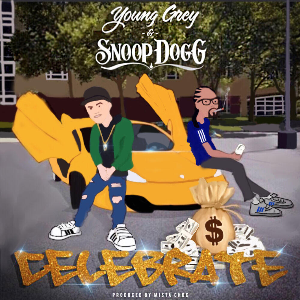 Young Grey, Snoop Dogg - Celebrate