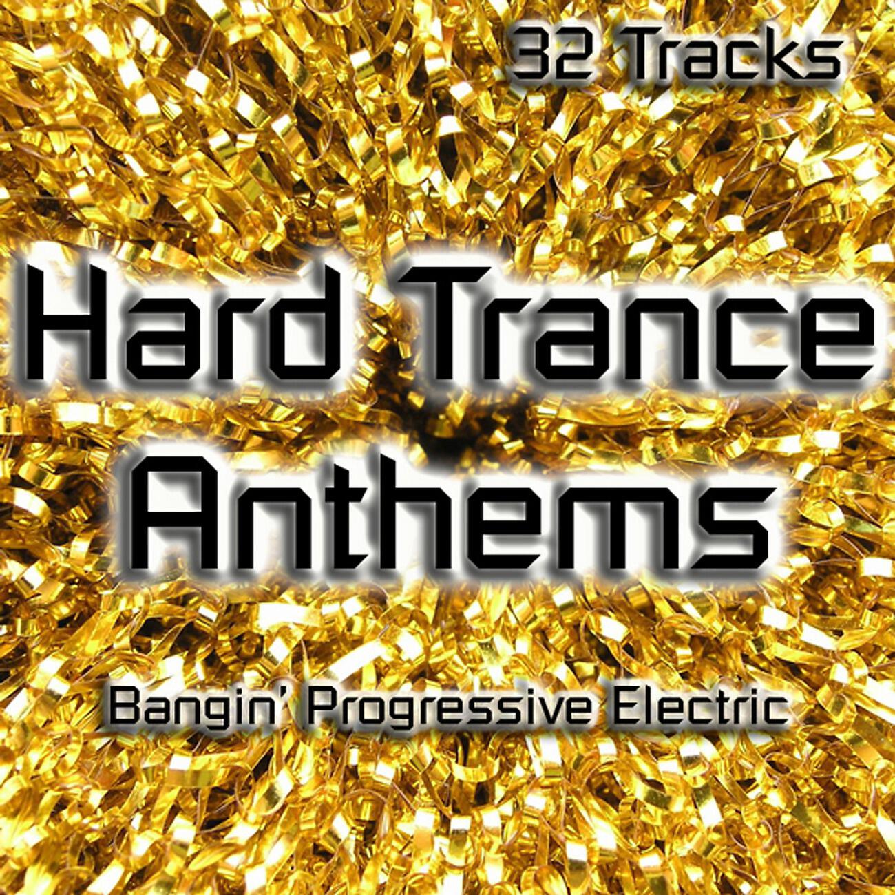 Релиз Hard Trance Anthems -  The definition of Hard House & HardTrance