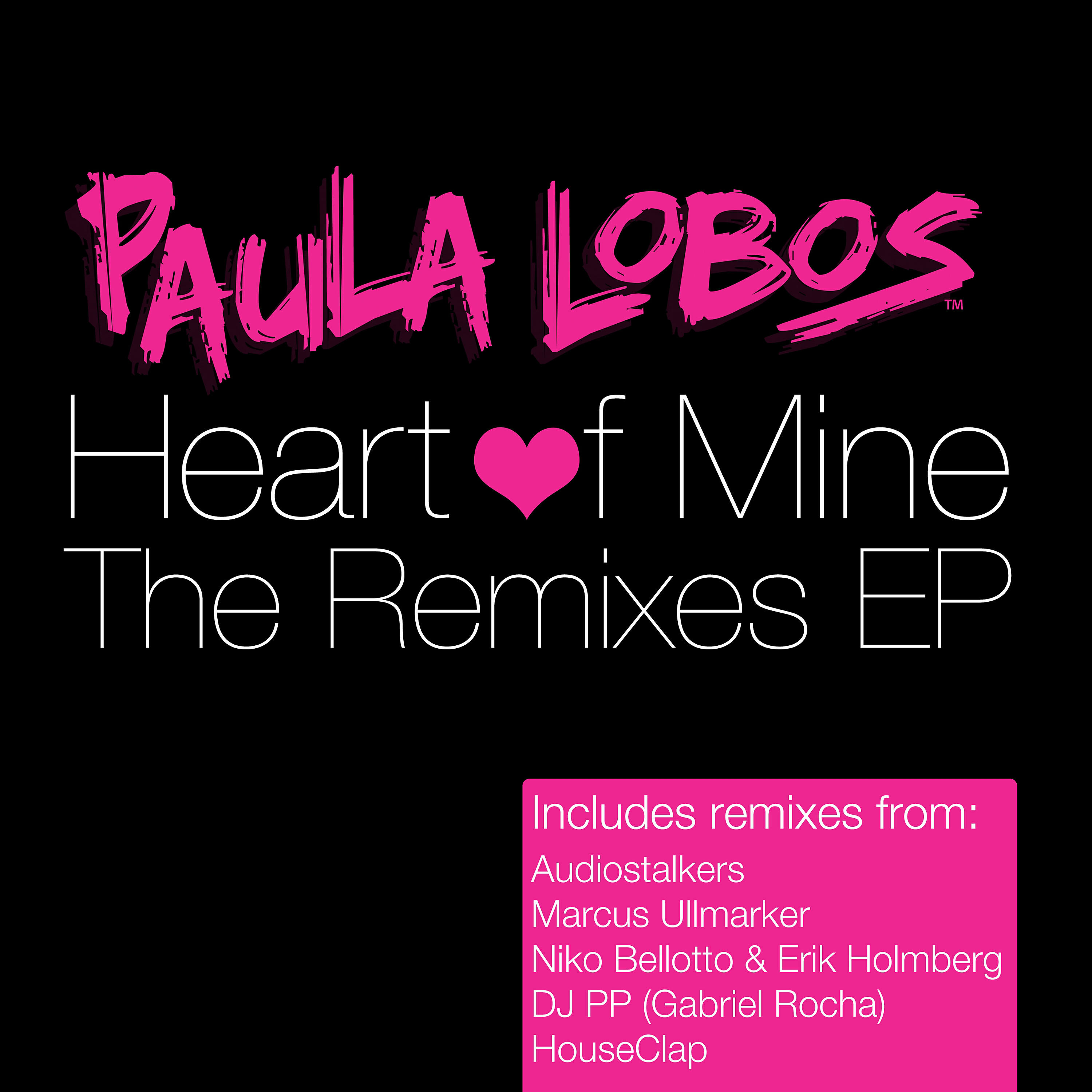 Релиз Heart of Mine (The Remixes EP)