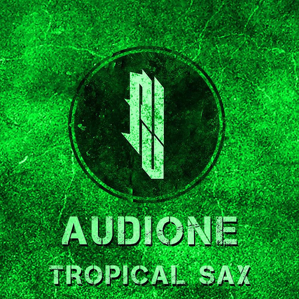 Релиз Tropical Sax (Radio Edit)