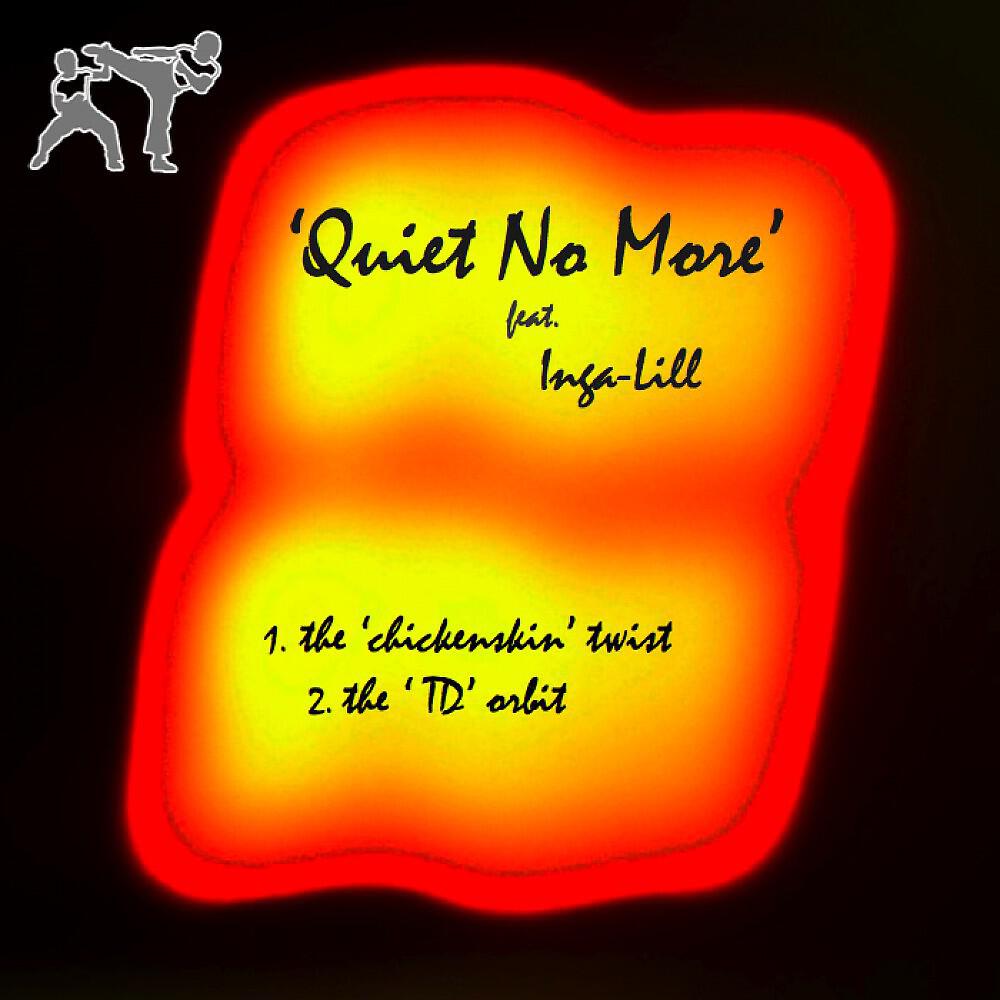 Релиз Quiet No More Featuring Inga-Lill