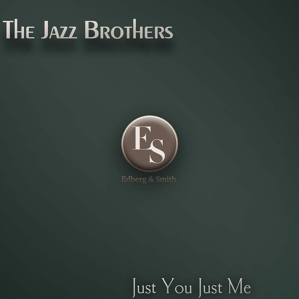 Релиз Just You Just Me