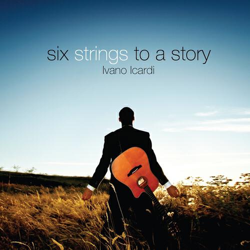 Релиз Six Strings to a Story