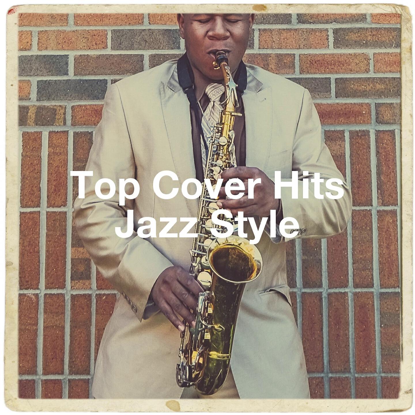 Релиз Top Cover Hits Jazz Style
