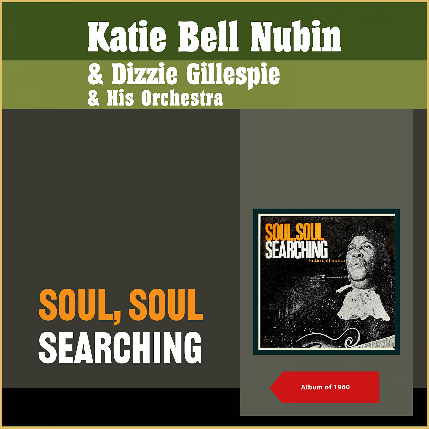 Katie Bell Nubin & Dizzie Gillespie And His Orchestra