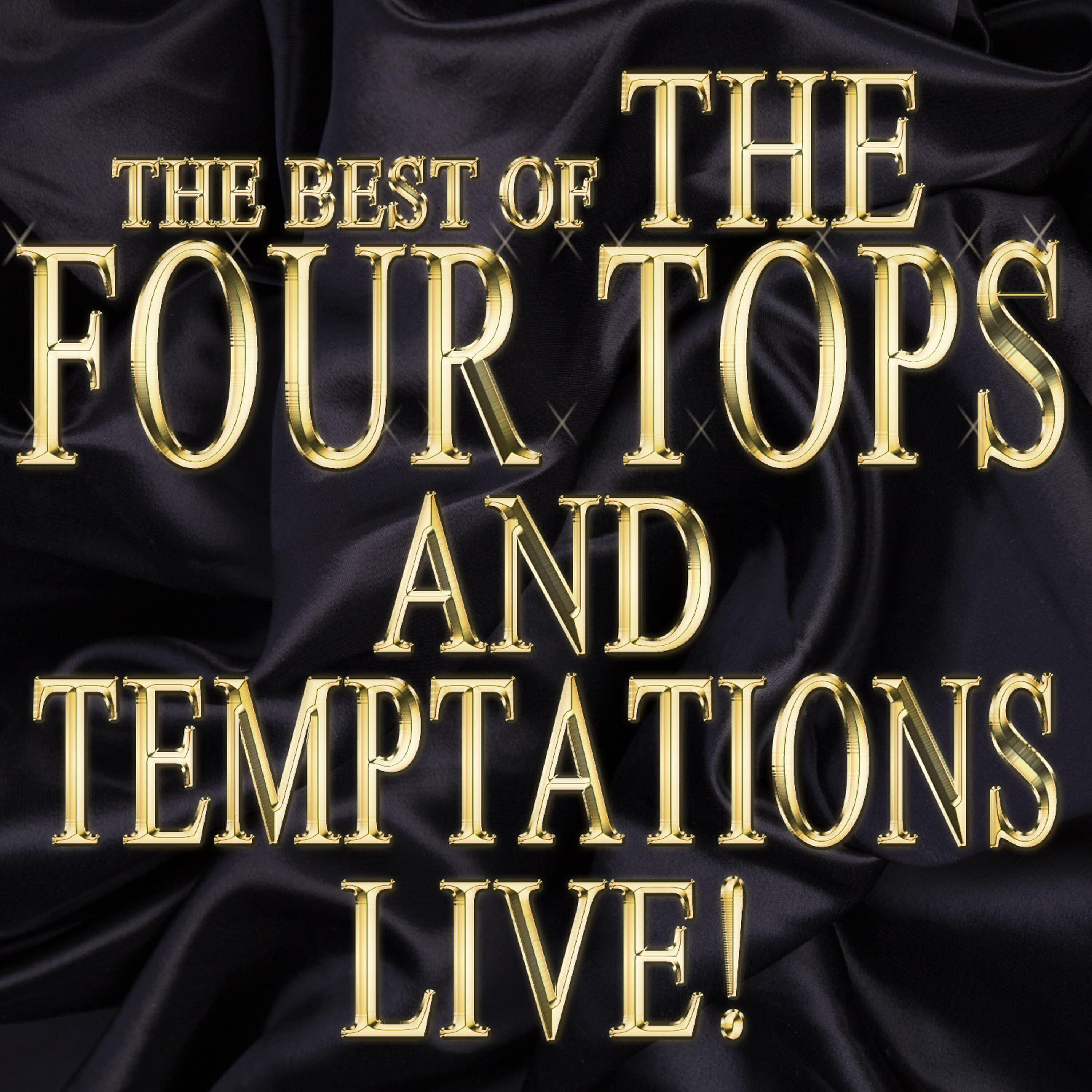 Релиз The Best of the Four Tops and Temptations Live!