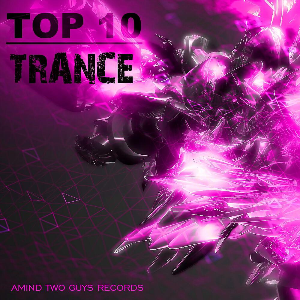 Релиз Top 10 Trance