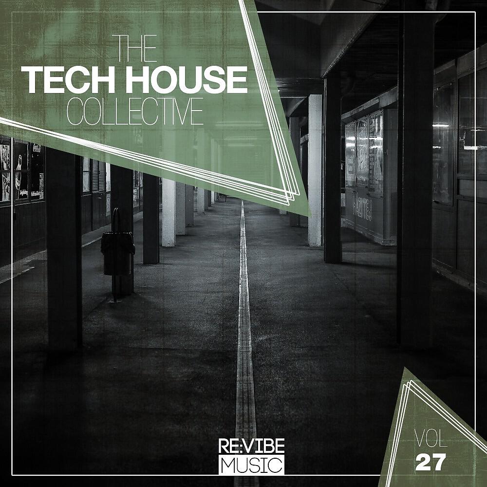 Релиз The Tech House Collective, Vol. 27