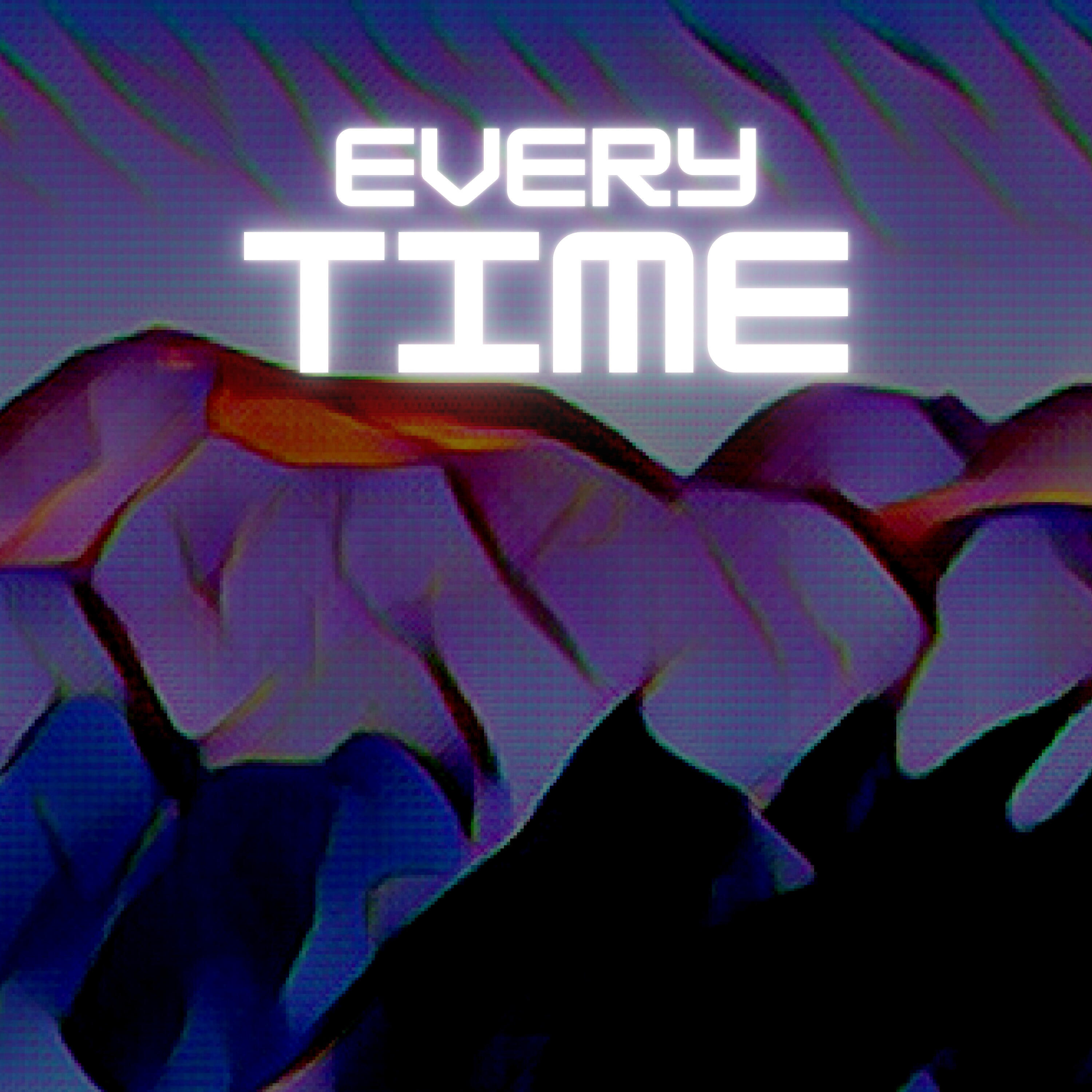 Релиз Every Time