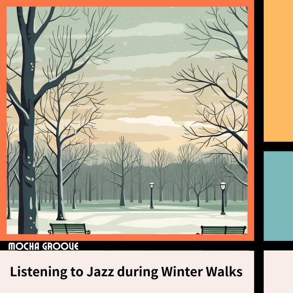Релиз Listening to Jazz During Winter Walks