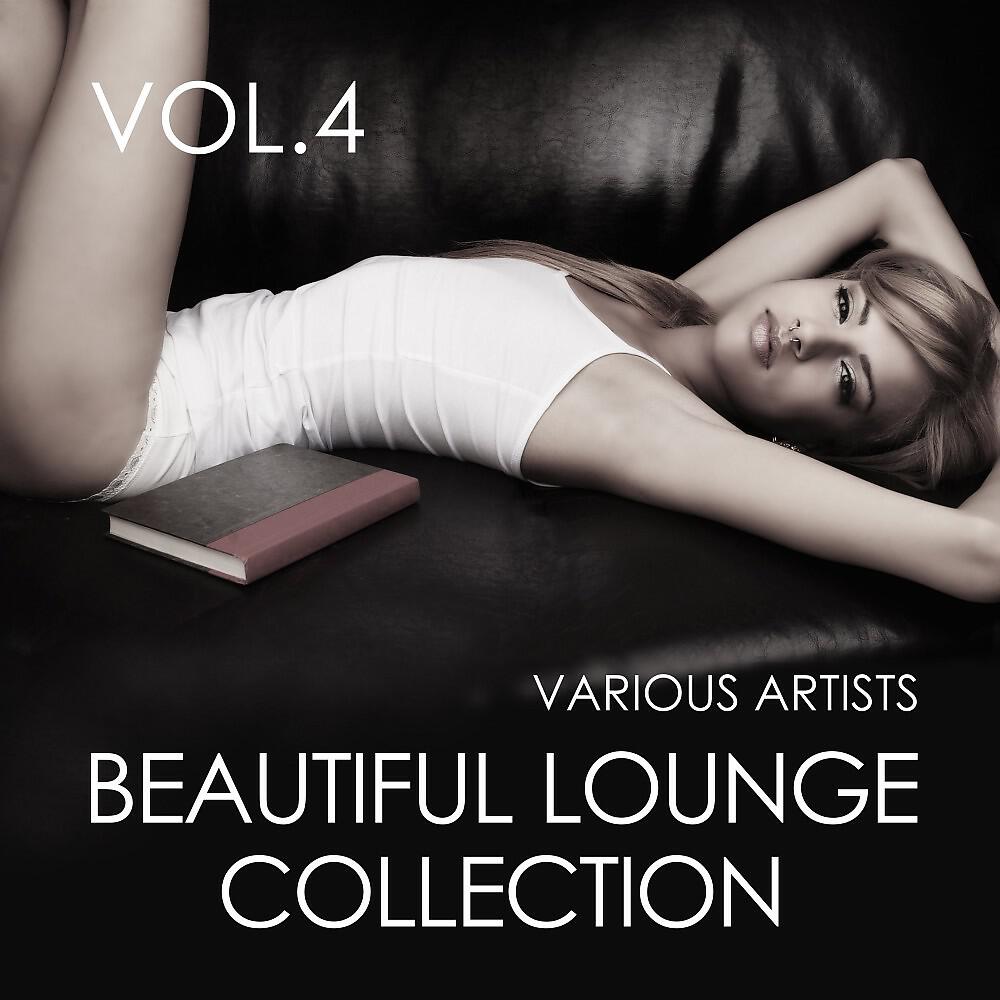 Релиз Beautiful Lounge Collection, Vol. 4