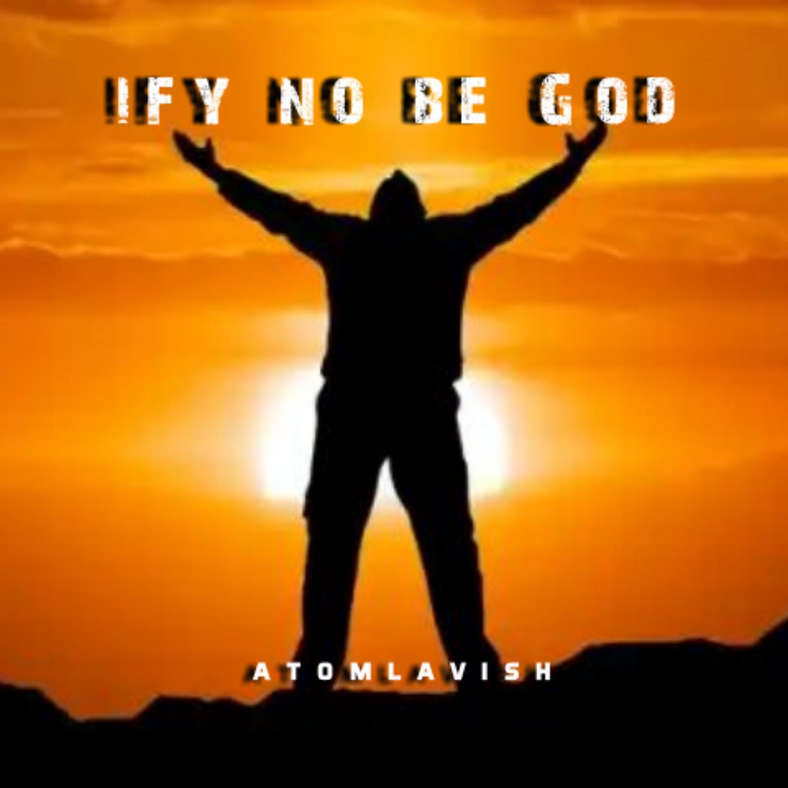 Релиз Ify no be god