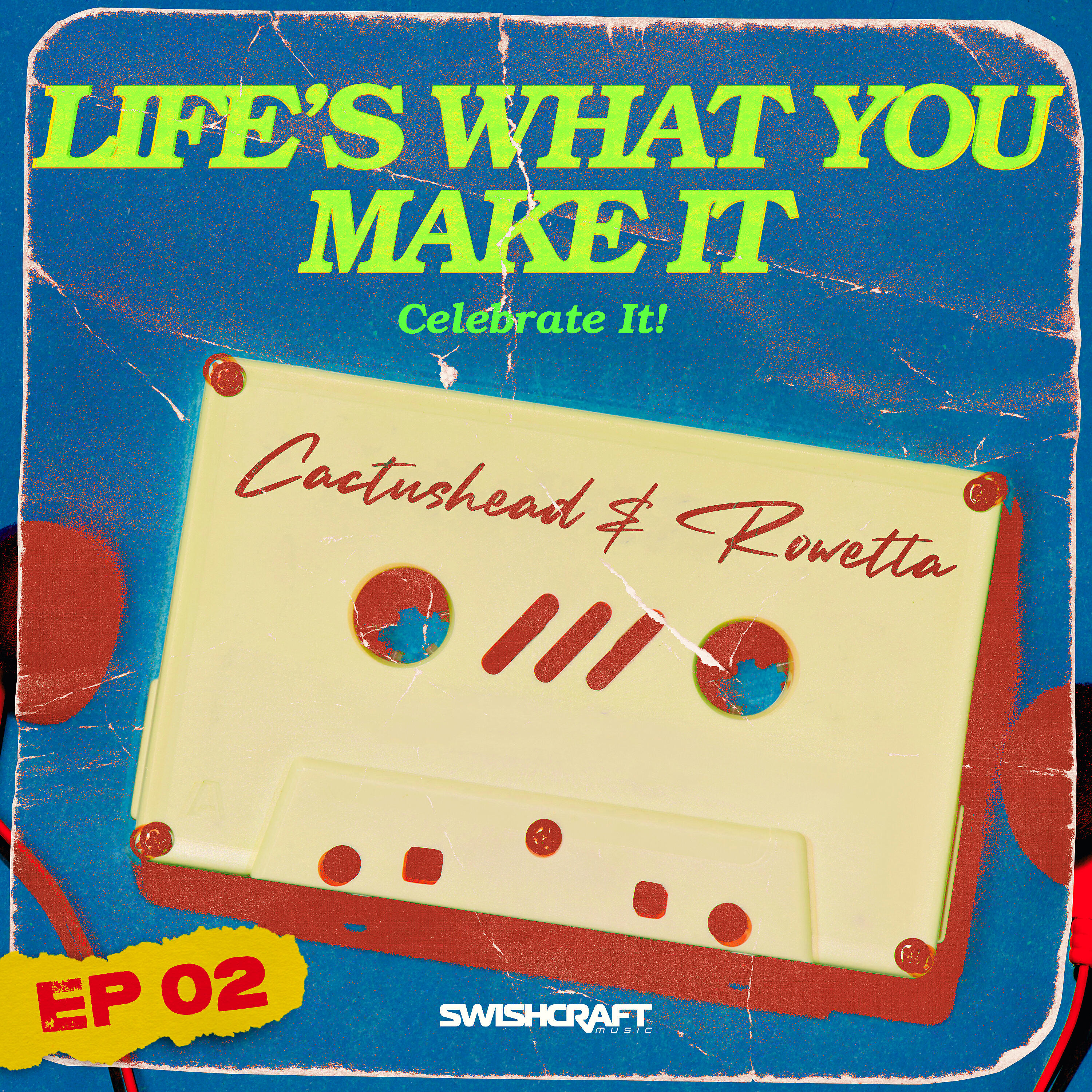 Релиз Life's What You Make It (Celebrate It) (Remix EP 2)