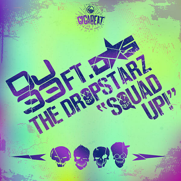 Релиз Squad Up (feat. The DropStarz)