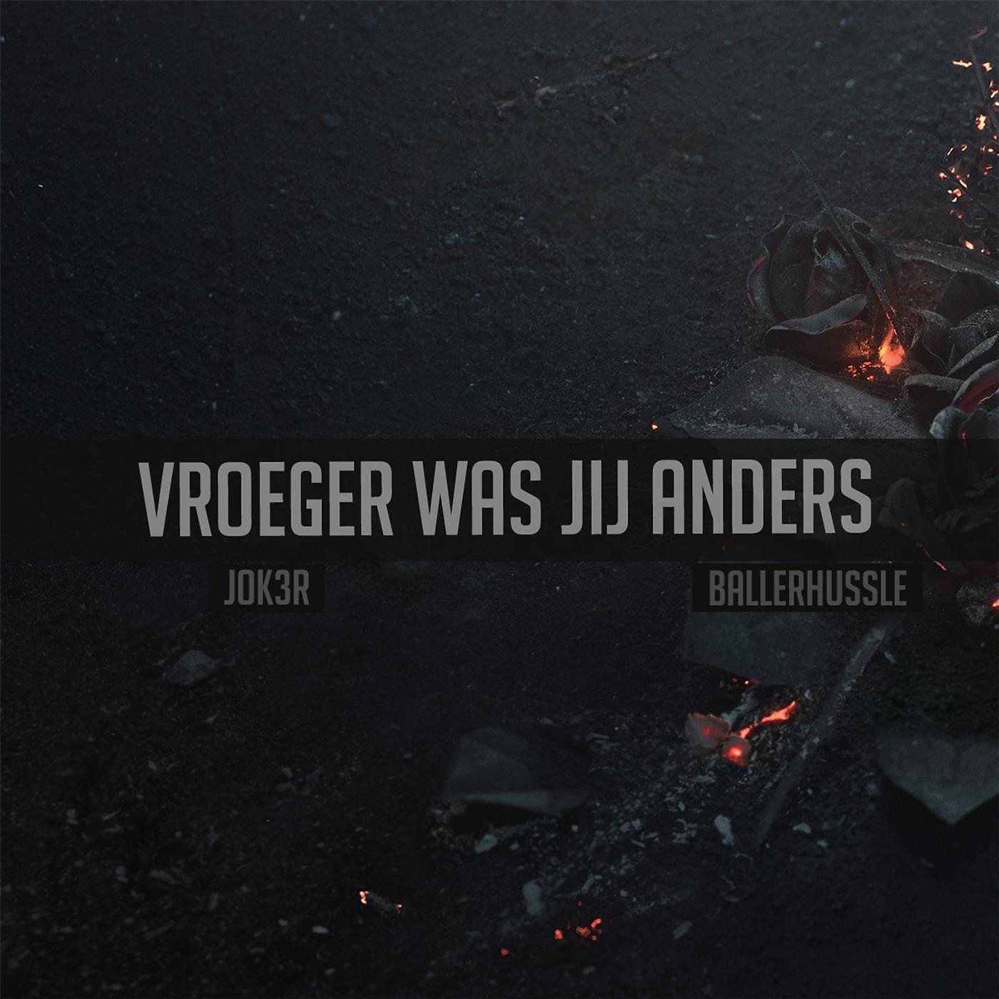 Релиз Vroeger Was Jij Anders (feat. Ballerhussle)