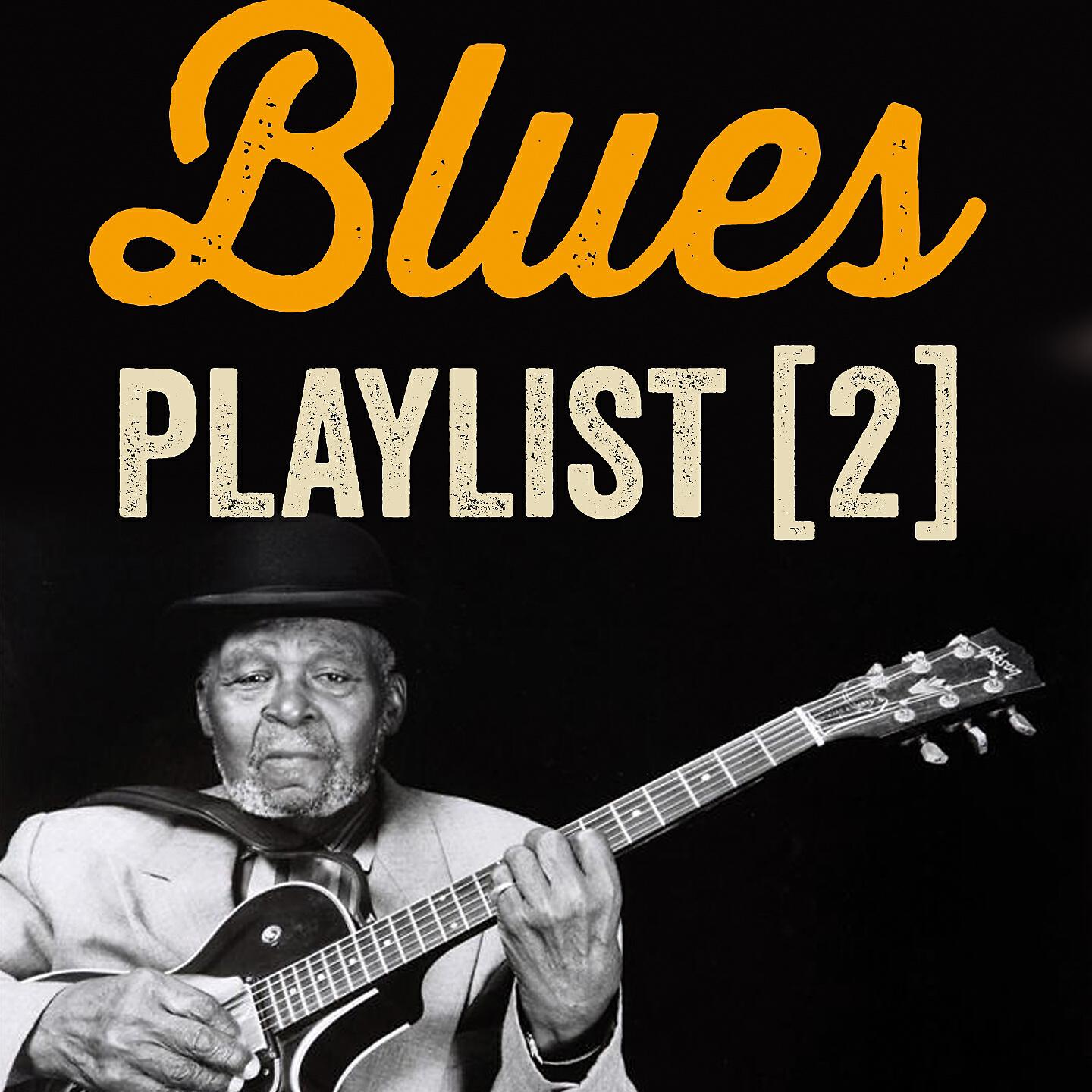 Релиз Blues Playlist, Vol. 2