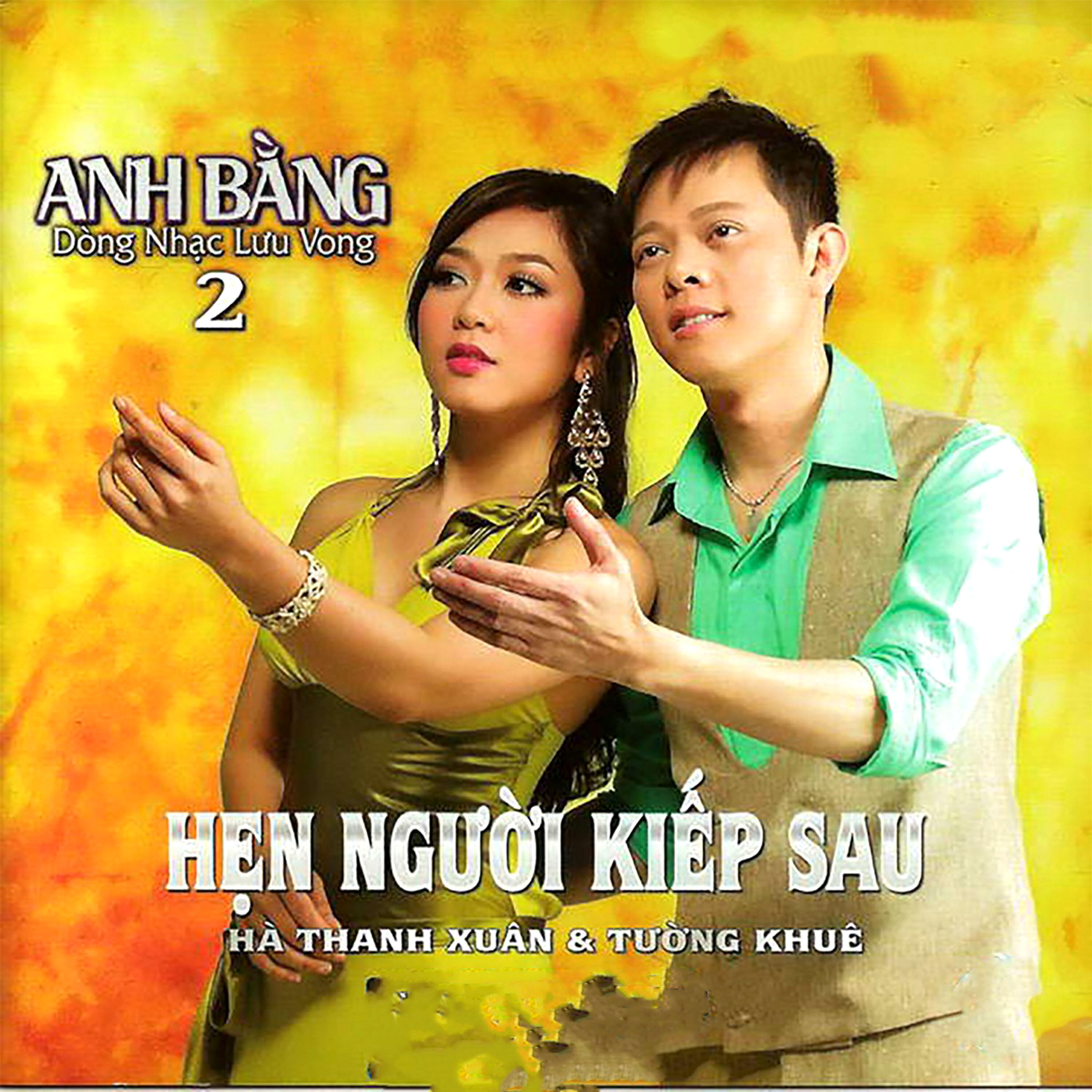 Скачать песню Hà Thanh Xuân, Tường Khuê - Hẹn người kiếp sau бесплатно в MP3 для Android и iOS