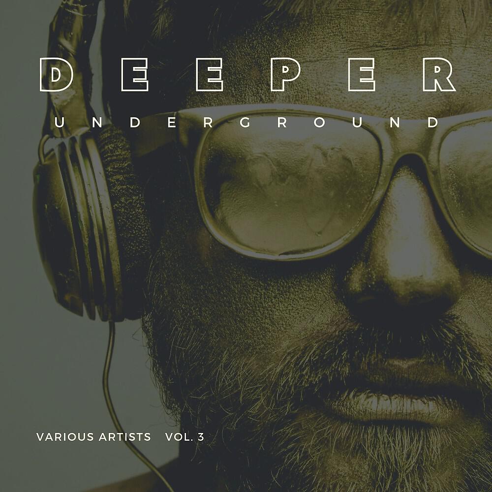 Релиз Deeper Underground, Vol. 3