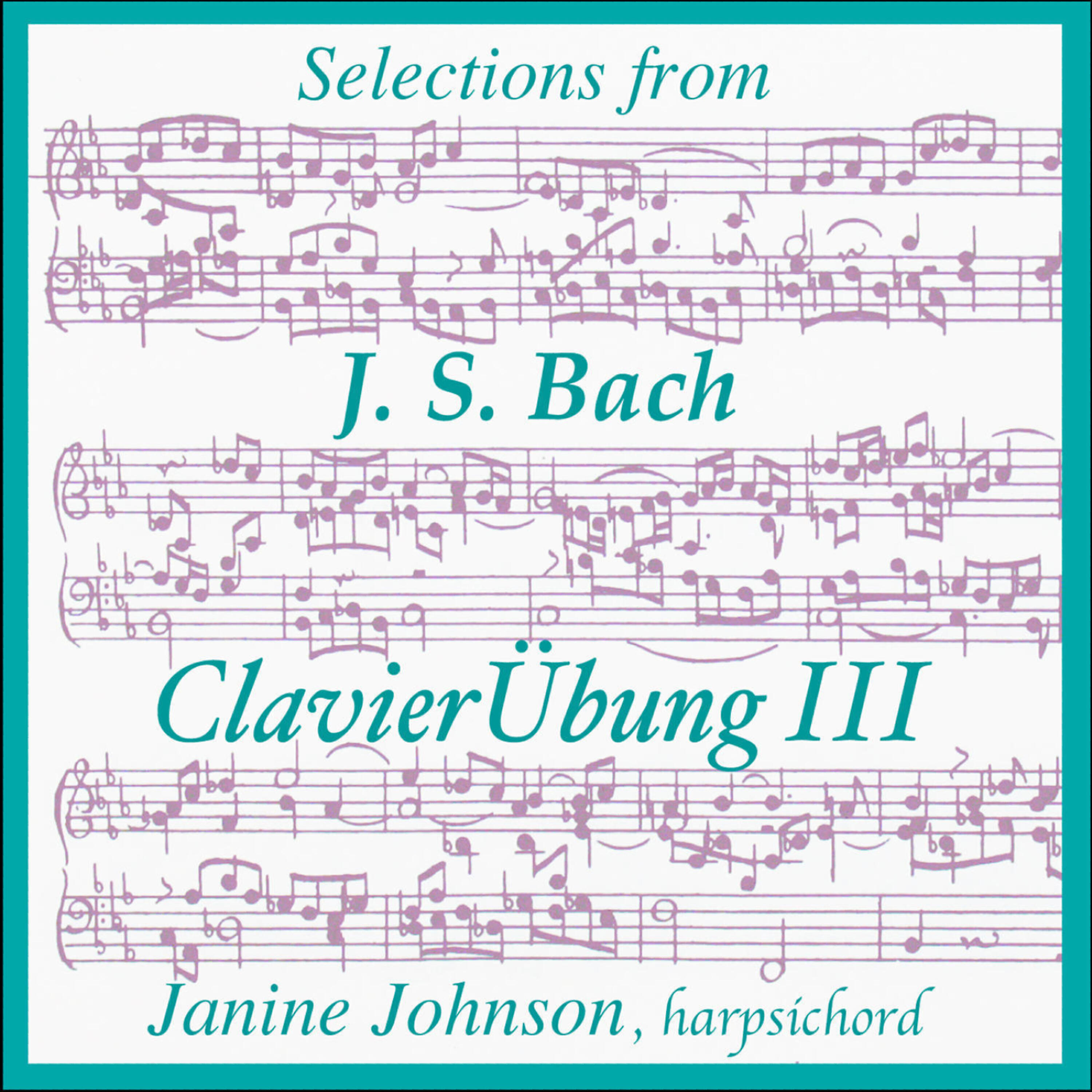 Релиз Selections from JS Bach ClavierUbung III
