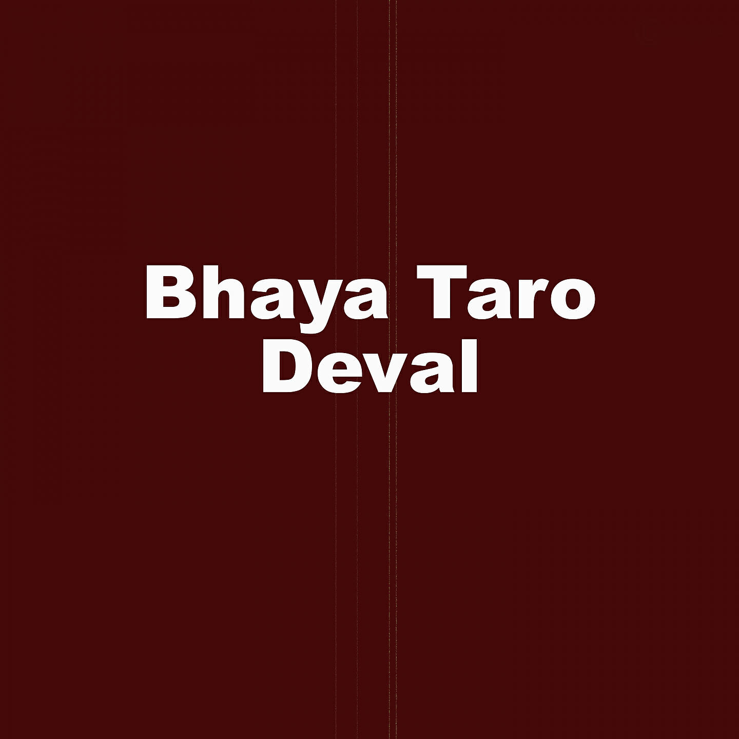 Релиз Bhaya Taro Deval