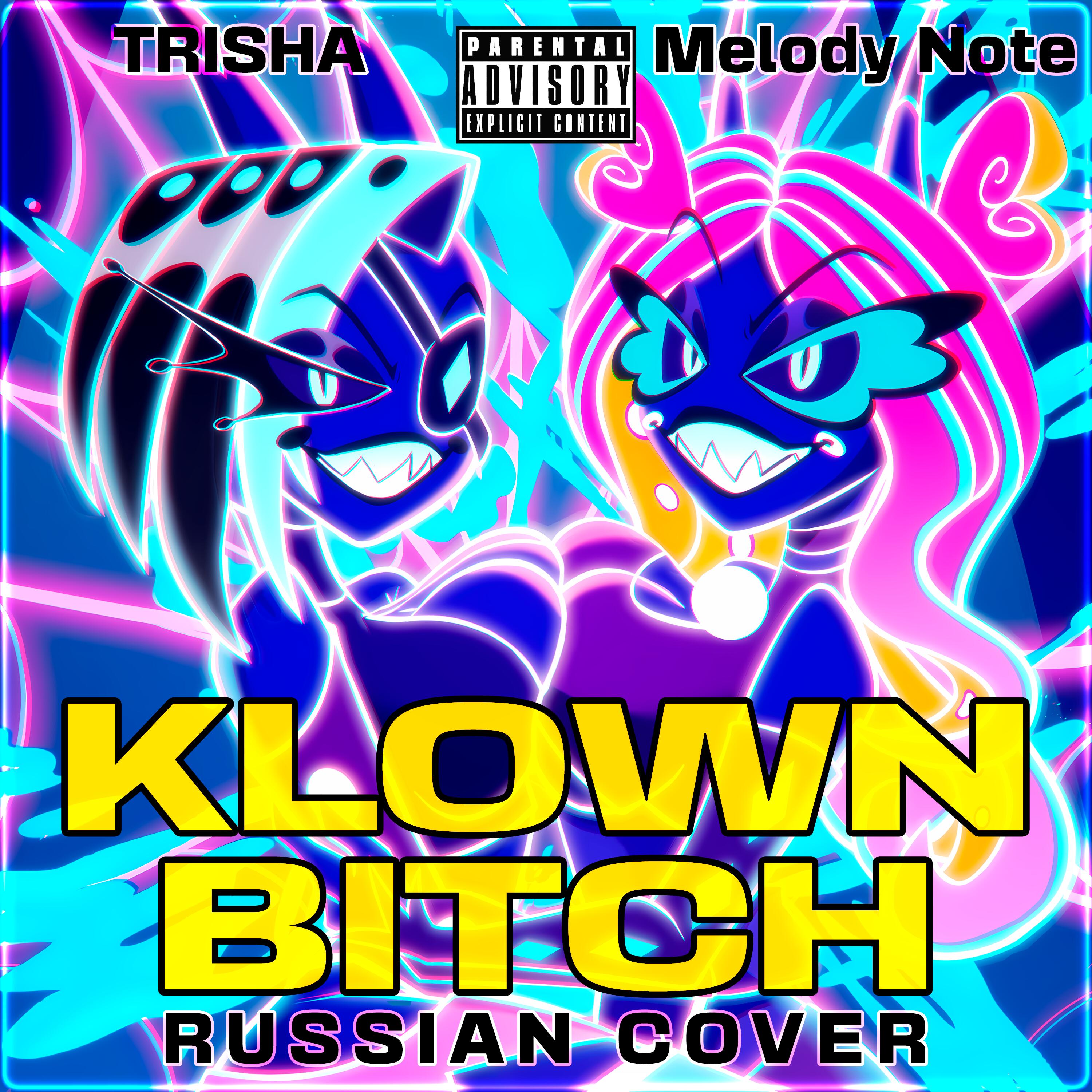 Релиз KLOWN BITCH (Russian Cover)