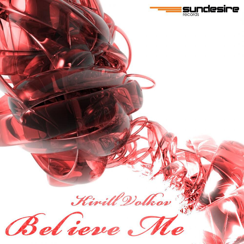 Релиз Believe Me - Part 2