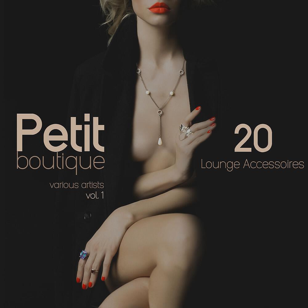 Релиз Petit Boutique, Vol. 1 (20 Lounge Accessoires)