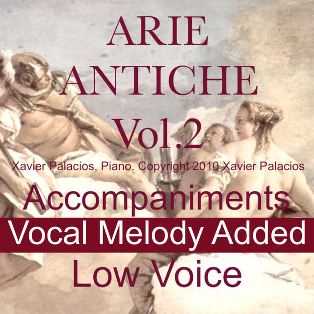 Релиз 15 Arie Antiche (Parisotti Edition), Vol. 2. Accompaniments With Melody Added, for Low Voice.