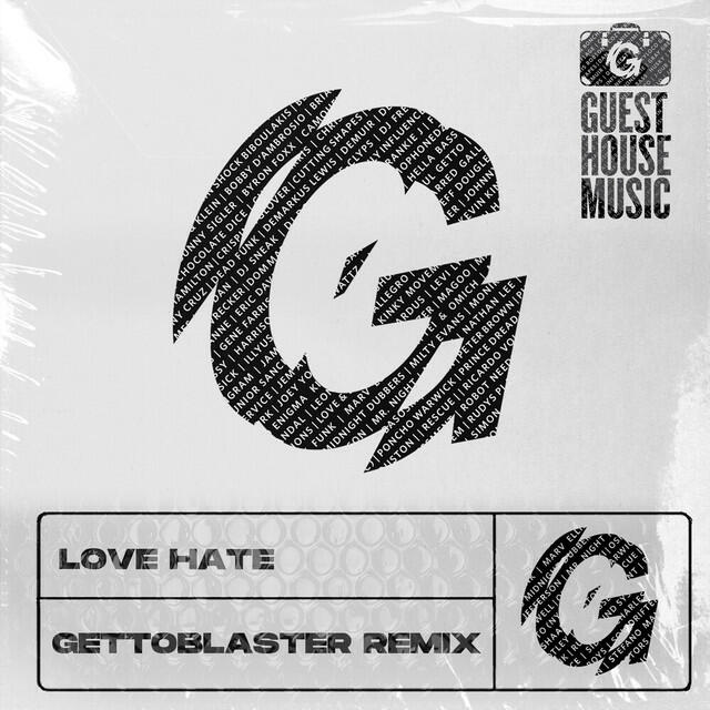 Релиз Love Hate (Gettoblaster Remix)