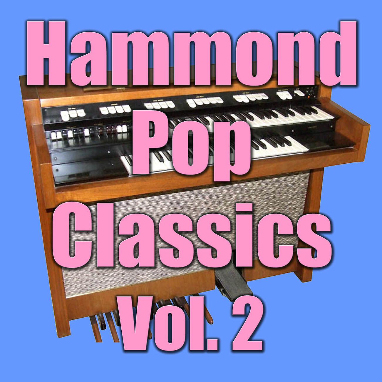 Релиз Hammond Pop Classics Vol. 2