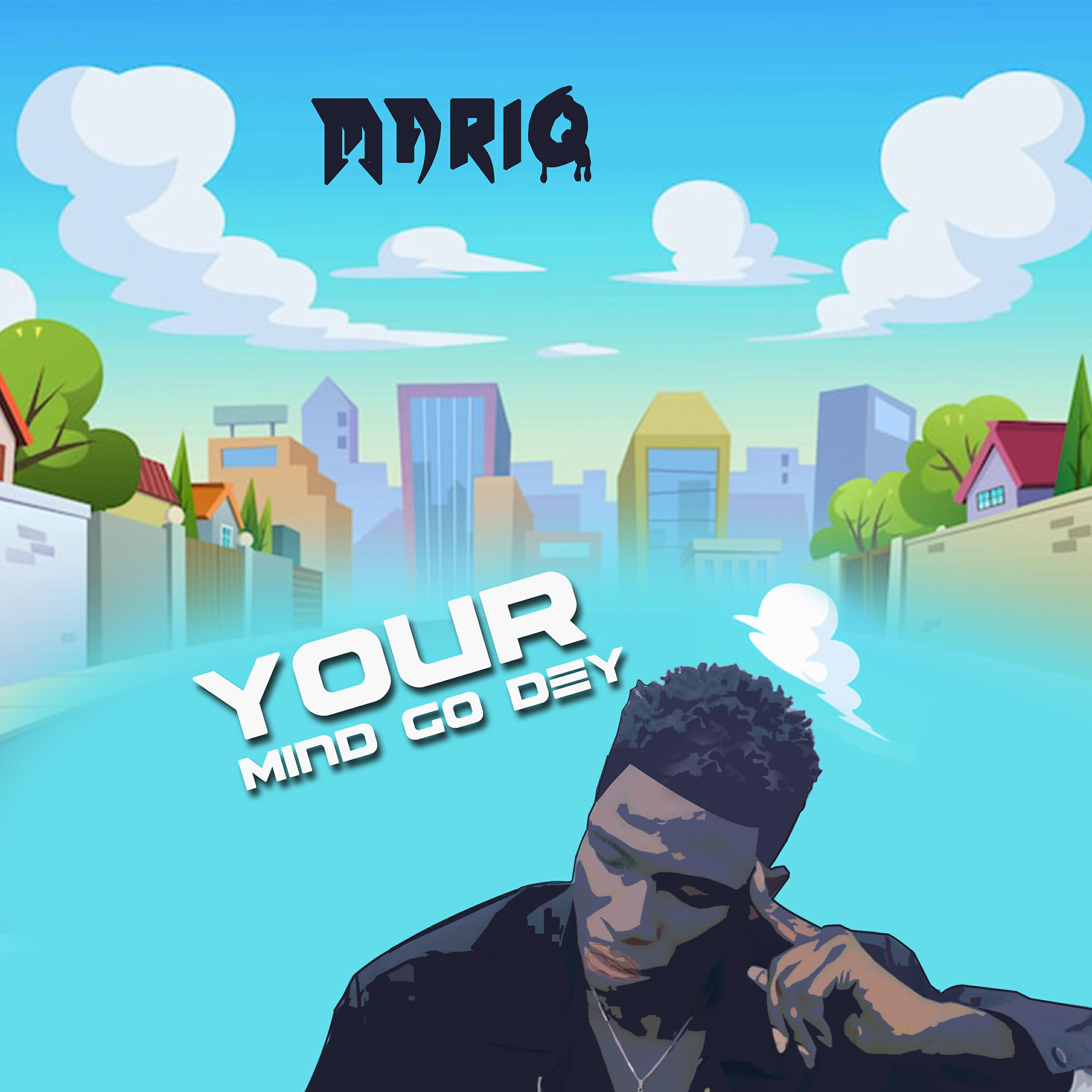 Релиз Your Mind Go Dey
